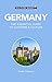 Germany - Culture Smart! by Culture Smart!