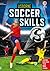 Soccer Skills: A Visual Guide to Improving Soccer Skills before the 2026 World Cup, for Kids (Ages 6-9) (Sports Books)