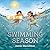 Swimming Season (This Time of Year)