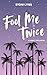 Fool Me Twice (Family Tides, #1)