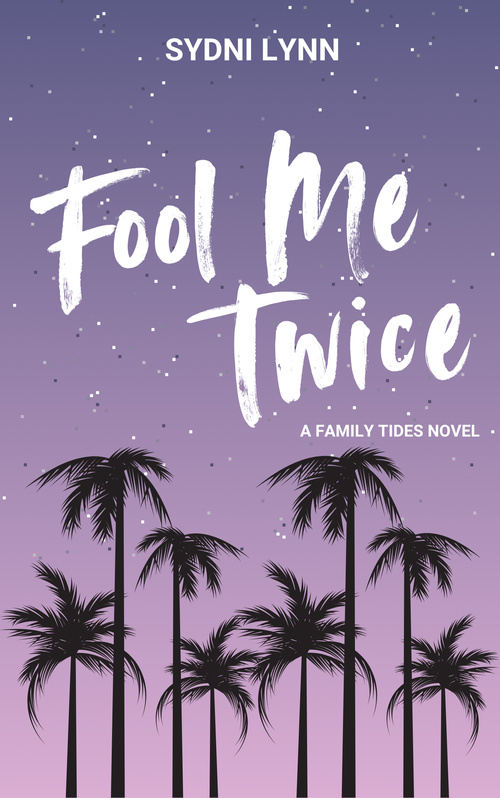 Fool Me Twice (Family Tides, #1)