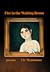 Fire in the Waiting Room by Liv Mammone Fire in the Waiting Room by Liv Mammone