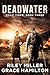 Deadwater: Post-Apocalyptic...
