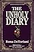 The Unholy Diary - ILLUSTRATED by Rona DeToriani