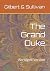The Grand Duke by Gilbert & Sullivan