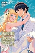 Banished from the Hero's Party, I Decided to Live a Quiet Life in the Countryside, Vol. 14 (light novel) (Banished from the Hero's Party, I Decided to ... Life in the Countryside