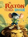 El Ratón Tenía Ra...