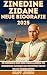 ZINEDINE ZIDANE NEUE BIOGRA...