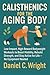 Calisthenics For The Aging ...