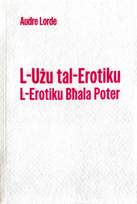 L-Użu tal-Erotiku: L-Erotiku Bħala Poter