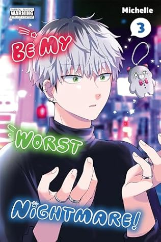 Be My Worst Nightmare!, Vol. 3