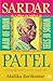 Sardar Patel: Man of Iron *...