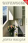 Wifehouse: A Novel
