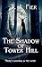 The Shadow of Tower Hill
