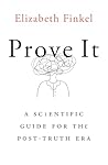 Prove It: A Scien...
