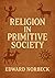 Religion In Primitive Society