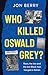 Who Killed Oswald Grey?: Ra...