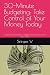 30-Minute Budgeting: Take C...