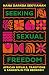 Seeking Sexual Freedom: African Rites, Rituals and Sankofa in the Bedroom
