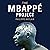 The Mbappé Project: Making a Football Superstar