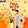 Fall with Me: Cin...