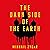 The Dark Side of the Earth: How the Soviet Union Collapsed but Remained