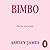 Bimbo: Ditch the Labels. Fi...