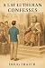 A Lay Lutheran Confesses by Doug Frazer