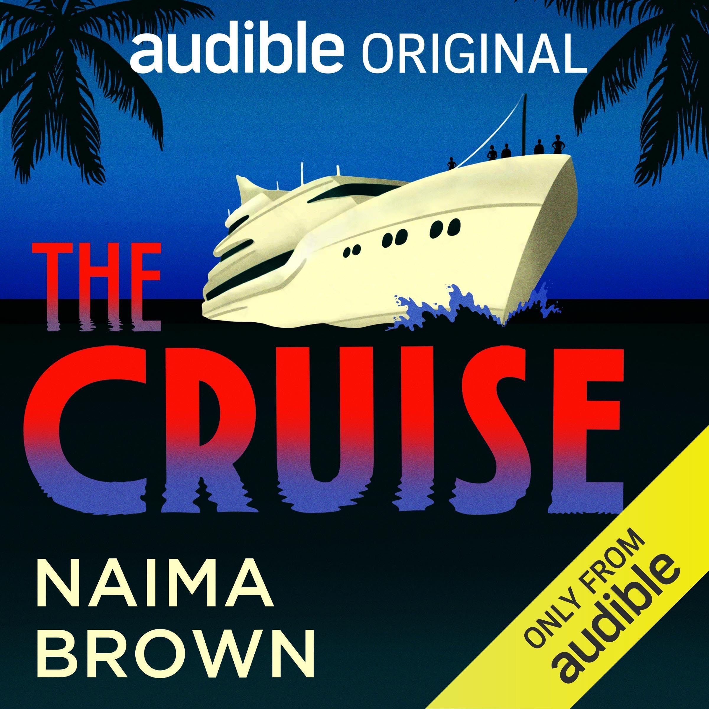 The Cruise (Audible Audio)