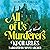 All of Us Murderers