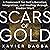 Scars of Gold: A Framework ...