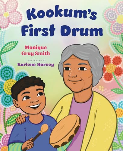 Kohkom's First Drum (Hardcover)