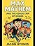 Max Mayhem and The Coach Trip of Chaos (Max Mayhem and the Mischievous Squad)
