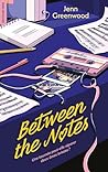 Between the Notes