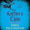 The Ruffler's Child by John  Pilkington