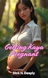 Getting Kaya Preg...