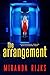 The Arrangement: A psychological thriller with a stunning twist