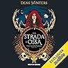 La Strada d'Ossa:...