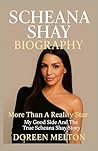 SCHEANA SHAY BIOG...
