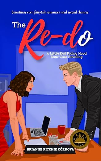 The RE-Do: A Little Red Riding Hood Rom-Com Retelling (Fairytale Kind of Love)