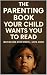 The Parenting Book Your Chi...