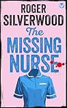 The Missing Nurse...