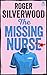 The Missing Nurse: An enthralling crime mystery full of twists (Yorkshire Murder Mysteries Book 1)