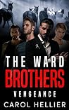 The Ward Brothers Book Two: Vengeance (The Ward Brothers Book 2)