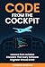 Code from the Cockpit: Lessons from Aviation Disasters That Every Software Engineer Should Know