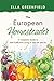 The European Homesteader: A...