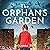 The Orphan’s Garden: Emotional and inspiring World War 2 fiction