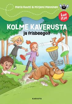Kolme kaverusta ja frisbeegolf (Hardcover)