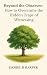 Beyond the Observer: How to...