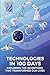 Technologies in 100 Days: E...